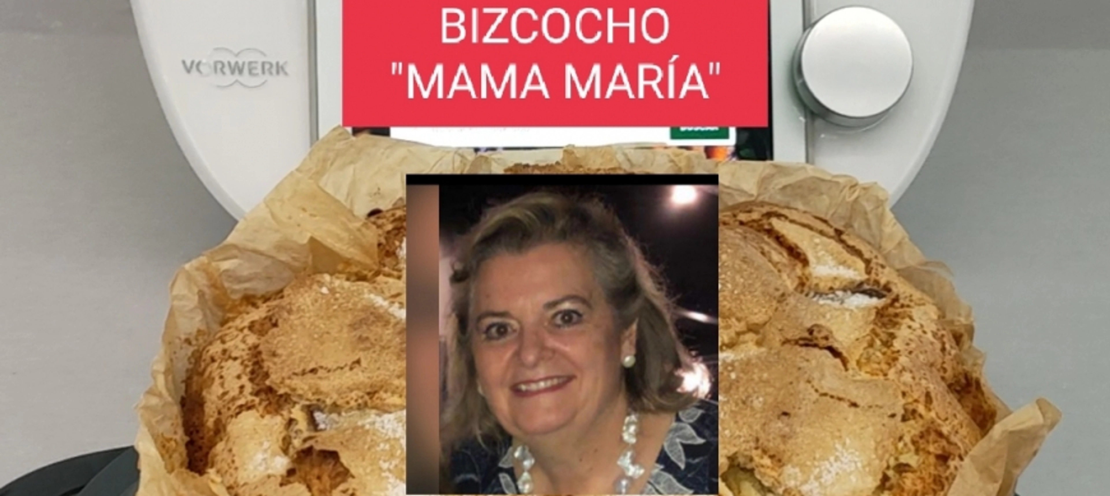 BIZCOCHO "MAMA MARÁA" (EL MEJOR SIN DUDA)